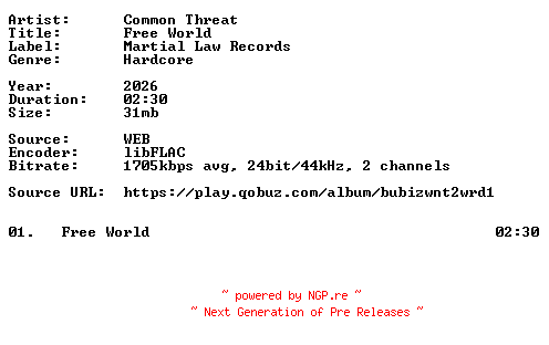 NFO for the release Common_Threat-Free_World-Single-24BIT-WEB-FLAC-2026-VEXED by VEXED