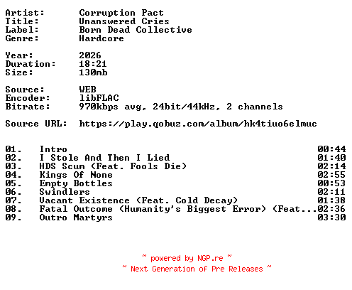 NFO for the release Corruption_Pact-Unanswered_Cries-24BIT-WEB-FLAC-2026-VEXED by VEXED