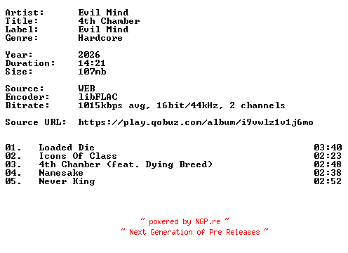 NFO for the release Evil_Mind-4th_Chamber-16BIT-WEB-FLAC-2026-VEXED by VEXED