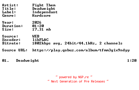 NFO for the release Fight_Them-Deadweight-Single-24BIT-WEB-FLAC-2026-VEXED by VEXED