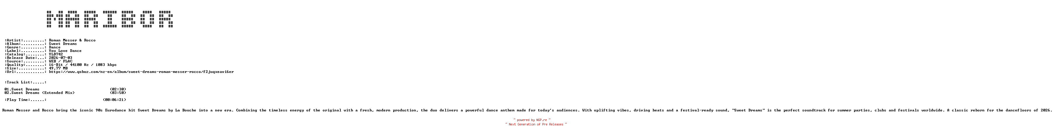 NFO for the release Roman_Messer_and_Rocco-Sweet_Dreams-(YLD742)-16BIT-WEB-FLAC-2026-MARiBOR by MARiBOR