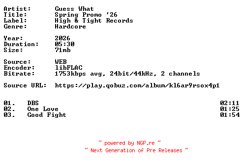 NFO for the release Guess_What-Spring_Promo_26-24BIT-WEB-FLAC-2026-VEXED by VEXED