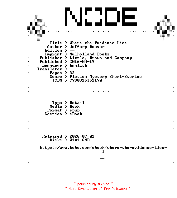 NFO for the release Jeffery.Deaver.Where.the.Evidence.Lies.2016.RETAiL.EPUB.eBook-NODE by NODE