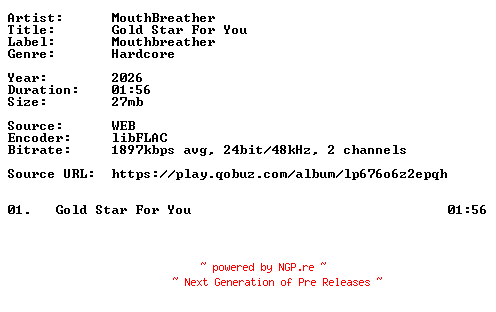 NFO for the release MouthBreather-Gold_Star_For_You-Single-24BIT-WEB-FLAC-2026-VEXED by VEXED