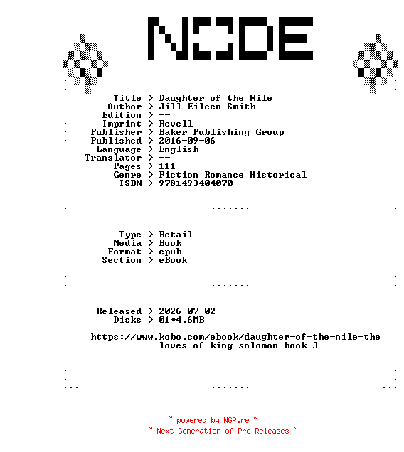 NFO for the release Jill.Eileen.Smith.Daughter.of.the.Nile.2016.RETAiL.EPUB.eBook-NODE by NODE