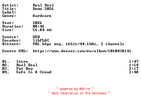 NFO for the release Real_Deal-Demo_2026-16BIT-WEB-FLAC-2026-VEXED by VEXED