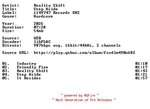 NFO for the release Reality_Shift-Step_Aside-16BIT-WEB-FLAC-2026-VEXED by VEXED