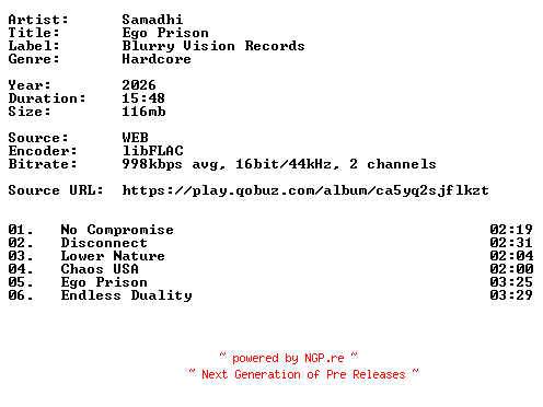 NFO for the release Samadhi-Ego_Prison-16BIT-WEB-FLAC-2026-VEXED by VEXED