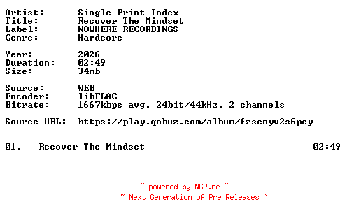 NFO for the release Single_Print_Index-Recover_The_Mindset-Single-24BIT-WEB-FLAC-2026-VEXED by VEXED
