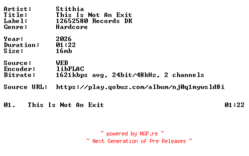 NFO for the release Stithia-This_Is_Not_An_Exit-Single-24BIT-WEB-FLAC-2026-VEXED by VEXED