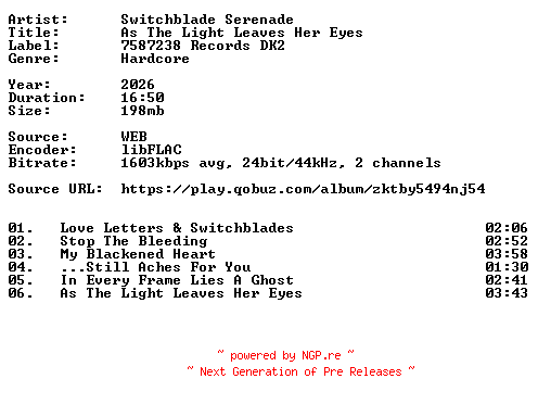 NFO for the release Switchblade_Serenade-As_The_Light_Leaves_Her_Eyes-24BIT-WEB-FLAC-2026-VEXED by VEXED