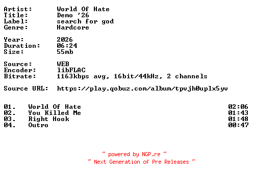 NFO for the release World_Of_Hate-Demo_26-16BIT-WEB-FLAC-2026-VEXED by VEXED