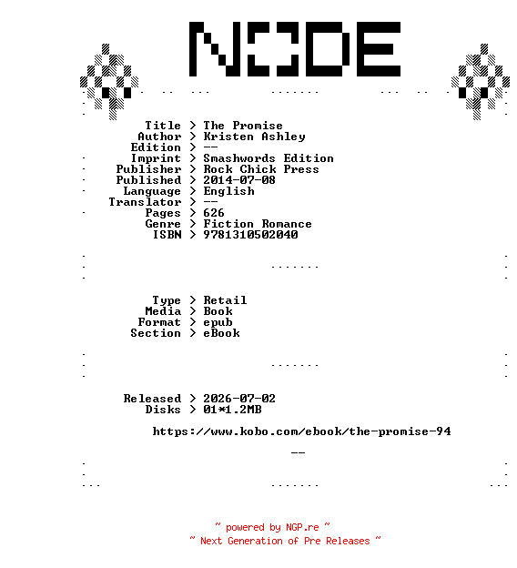 NFO for the release Kristen.Ashley.The.Promise.2014.RETAiL.EPUB.eBook-NODE by NODE