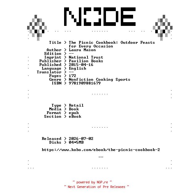 NFO for the release Laura.Mason.The.Picnic.Cookbook.Outdoor.Feasts.for.Every.Occasion.2015.RETAiL.EPUB.eBook-NODE by NODE