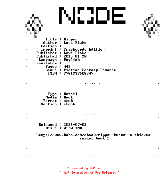 NFO for the release Lexi.Blake.Ripper.2015.RETAiL.EPUB.eBook-NODE by NODE