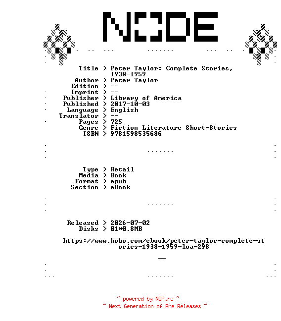 NFO for the release Library.of.America.Peter.Taylor.Complete.Stories.1938-1959.2017.RETAiL.EPUB.eBook-NODE by NODE