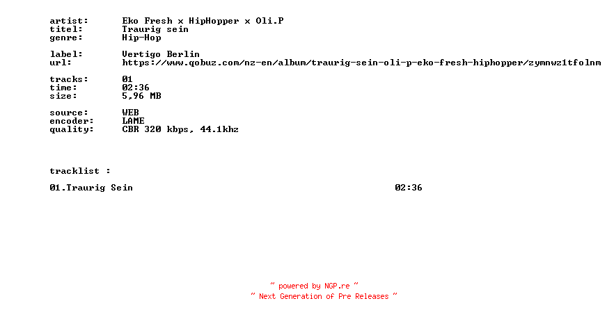 NFO for the release Eko_Fresh_X_Hiphopper_X_Oli.P_-_Traurig_Sein-SINGLE-WEB-DE-2026-BITCOINS by BITCOINS