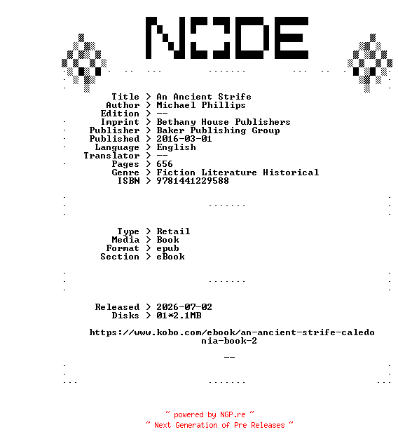 NFO for the release Michael.Phillips.An.Ancient.Strife.2016.RETAiL.EPUB.eBook-NODE by NODE