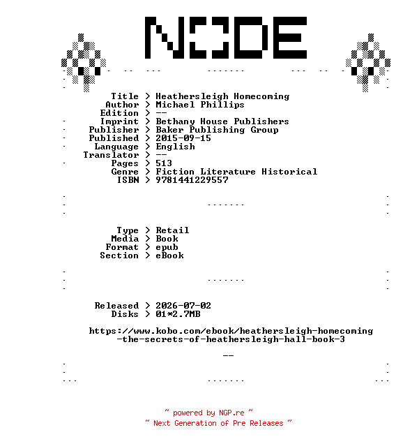 NFO for the release Michael.Phillips.Heathersleigh.Homecoming.2015.RETAiL.EPUB.eBook-NODE by NODE