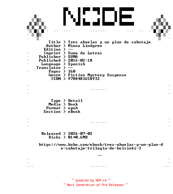 NFO for the release Minna.Lindgren.Tres.abuelas.y.un.plan.de.sabotaje.2016.SPANiSH.RETAiL.EPUB.eBook-NODE by NODE