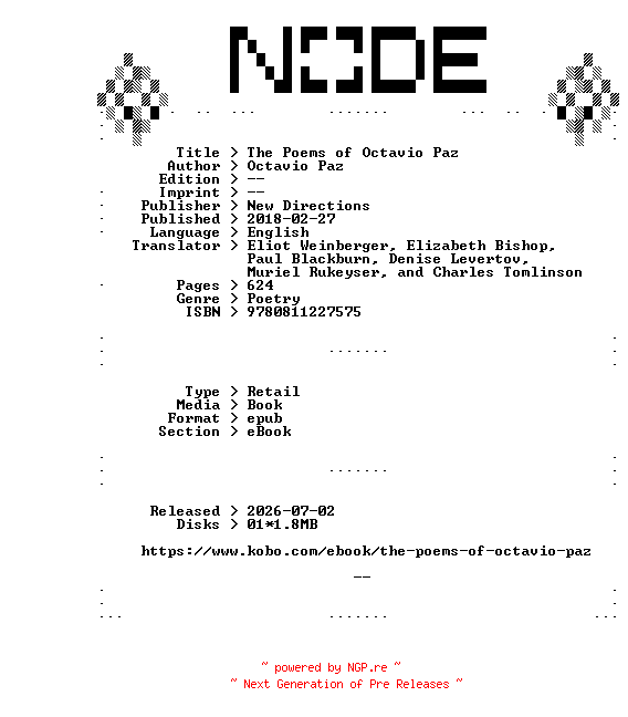 NFO for the release New.Directions.The.Poems.of.Octavio.Paz.2018.RETAiL.EPUB.eBook-NODE by NODE