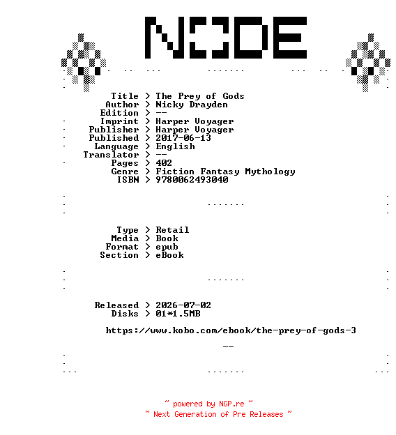 NFO for the release Nicky.Drayden.The.Prey.of.Gods.2017.RETAiL.EPUB.eBook-NODE by NODE