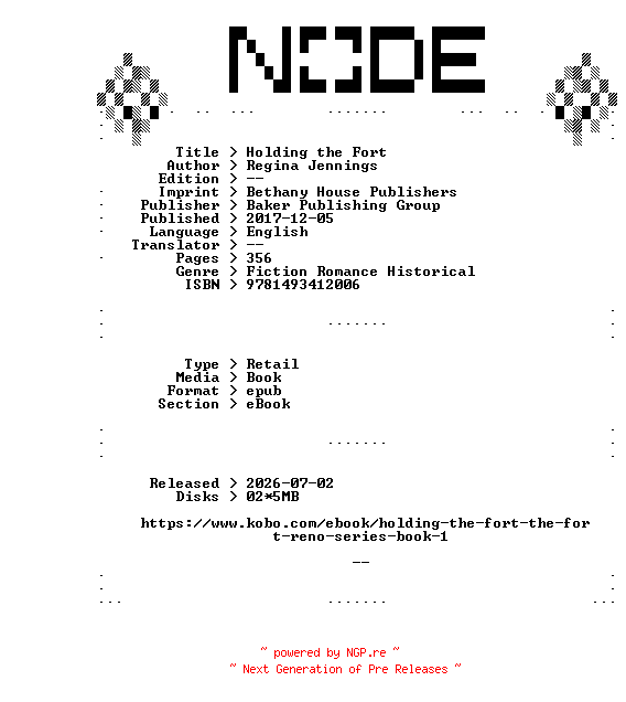 NFO for the release Regina.Jennings.Holding.the.Fort.2017.RETAiL.EPUB.eBook-NODE by NODE
