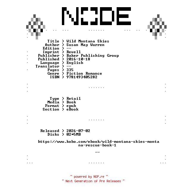 NFO for the release Susan.May.Warren.Wild.Montana.Skies.2016.RETAiL.EPUB.eBook-NODE by NODE