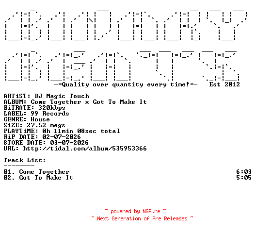 NFO for the release DJ_Magic_Touch-Come_Together_x_Got_To_Make_It-(99REC30)-WEB-2026-BB by BB