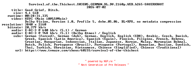 NFO for the release Survival.of.the.Thickest.S03E05.GERMAN.DL.DV.2160p.WEB.h265-SAUERKRAUT by SAUERKRAUT