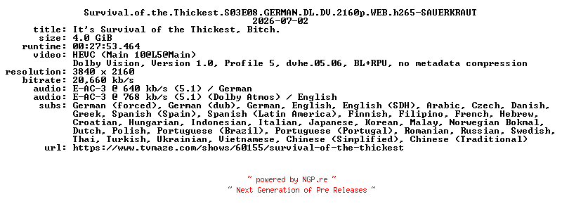 NFO for the release Survival.of.the.Thickest.S03E08.GERMAN.DL.DV.2160p.WEB.h265-SAUERKRAUT by SAUERKRAUT