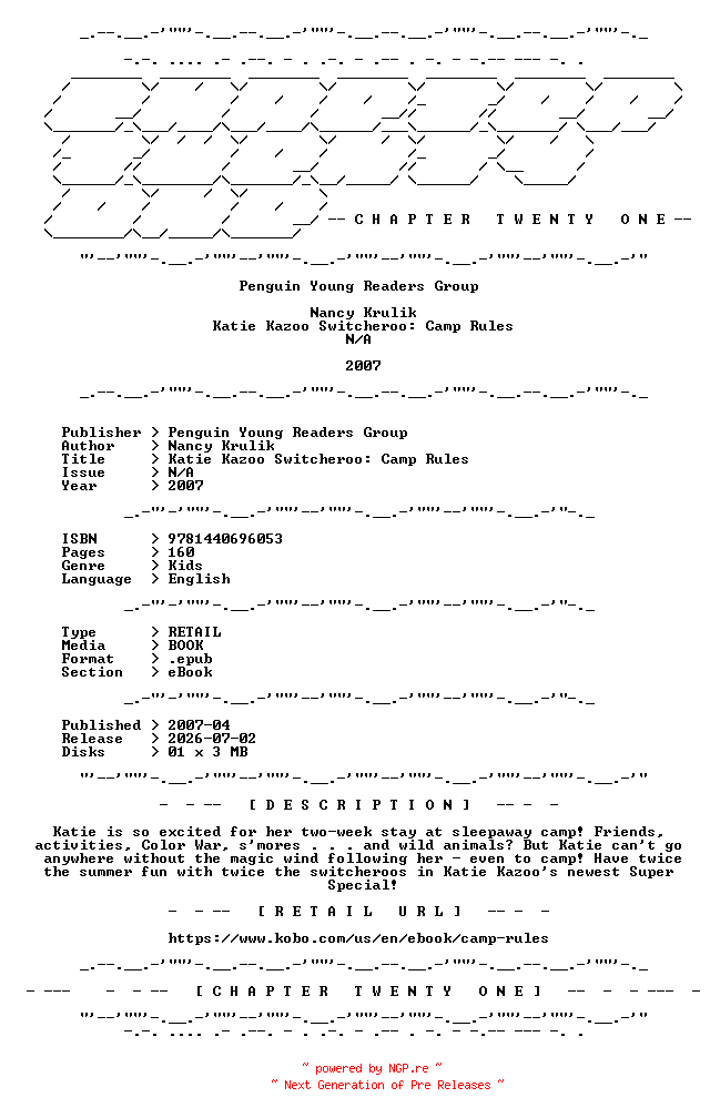 NFO for the release Nancy.Krulik.-.Katie.Kazoo.Switcheroo.Camp.Rules.2007.RETAIL.EPUB.eBook-CTO by CTO