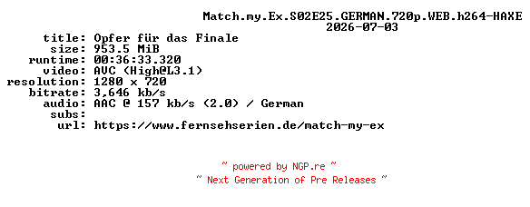 NFO for the release Match.my.Ex.S02E25.GERMAN.720p.WEB.h264-HAXE by HAXE