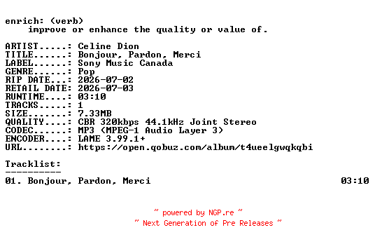 NFO for the release Celine_Dion-Bonjour_Pardon_Merci-SINGLE-WEB-FR-2026-ENRiCH by ENRiCH
