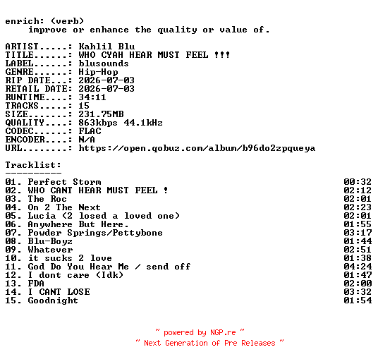 NFO for the release Kahlil_Blu-WHO_CYAH_HEAR_MUST_FEEL_-16BIT-WEB-FLAC-2026-ENRiCH by ENRiCH