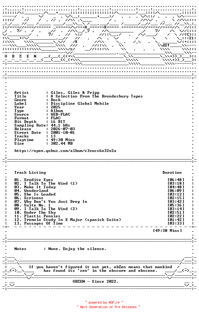NFO for the release Giles_Giles_and_Fripp-A_Selection_From_The_Brondesbury_Tapes-REMASTERED-16BIT-WEB-FLAC-2025-OBZEN by OBZEN