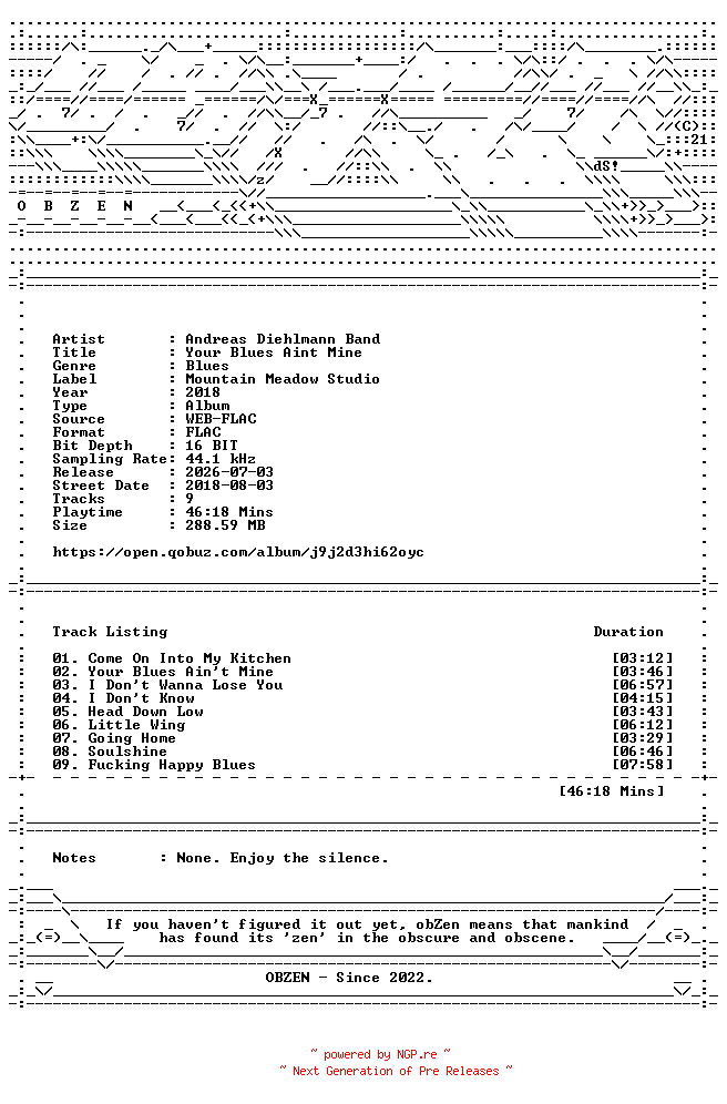 NFO for the release Andreas_Diehlmann_Band-Your_Blues_Aint_Mine-16BIT-WEB-FLAC-2018-OBZEN by OBZEN