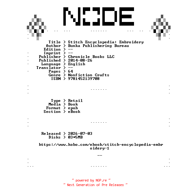 NFO for the release Bunka.Publishering.Bureau.Stitch.Encyclopedia.Embroidery.2014.RETAiL.EPUB.eBook-NODE by NODE