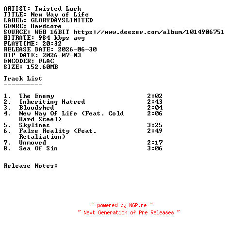 NFO for the release Twisted_Luck-New_Way_Of_Life-16BIT-WEB-FLAC-2026-SDR by SDR