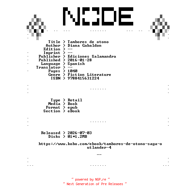 NFO for the release Diana.Gabaldon.Tambores.de.otono.2016.SPANiSH.RETAiL.EPUB.eBook-NODE by NODE
