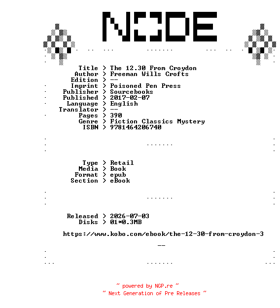 NFO for the release Freeman.Wills.Crofts.The.12.30.From.Croydon.2017.RETAiL.EPUB.eBook-NODE by NODE