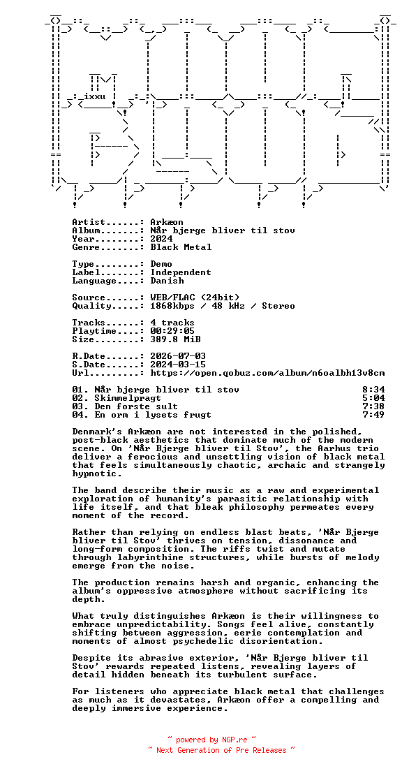 NFO for the release Arkaeon-Naar_bjerge_bliver_til_stoev-DK-DEMO-24BIT-WEB-FLAC-2024-MOONBLOOD by MOONBLOOD