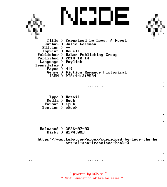 NFO for the release Julie.Lessman.Surprised.by.Love.A.Novel.2014.RETAiL.EPUB.eBook-NODE by NODE