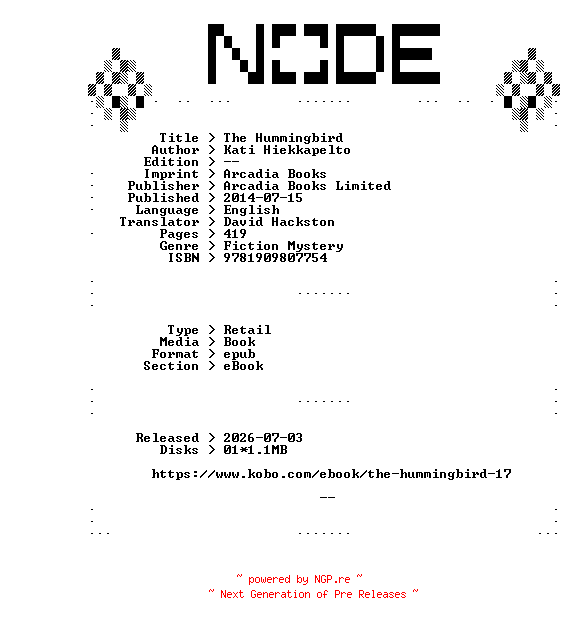 NFO for the release Kati.Hiekkapelto.The.Hummingbird.2014.RETAiL.EPUB.eBook-NODE by NODE
