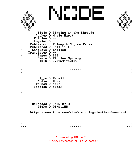 NFO for the release Ngaio.Marsh.Singing.in.the.Shrouds.2014.RETAiL.EPUB.eBook-NODE by NODE