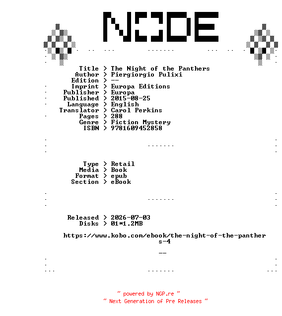NFO for the release Piergiorgio.Pulixi.The.Night.of.the.Panthers.2015.RETAiL.EPUB.eBook-NODE by NODE