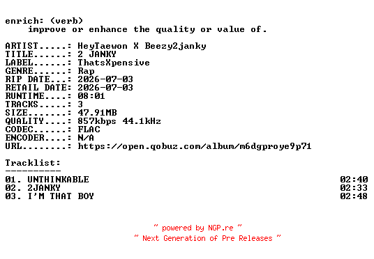 NFO for the release HeyTaewon_X_Beezy2janky-2_JANKY-EP-16BIT-WEB-FLAC-2026-ENRiCH by ENRiCH