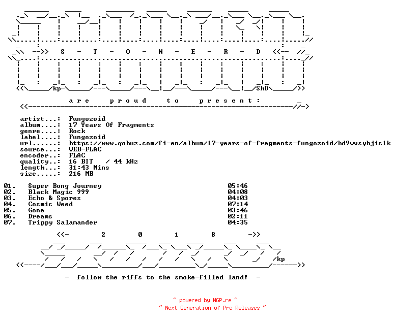 NFO for the release Fungozoid-17_Years_Of_Fragments-16BIT-WEB-FLAC-2026-STONERD by STONERD