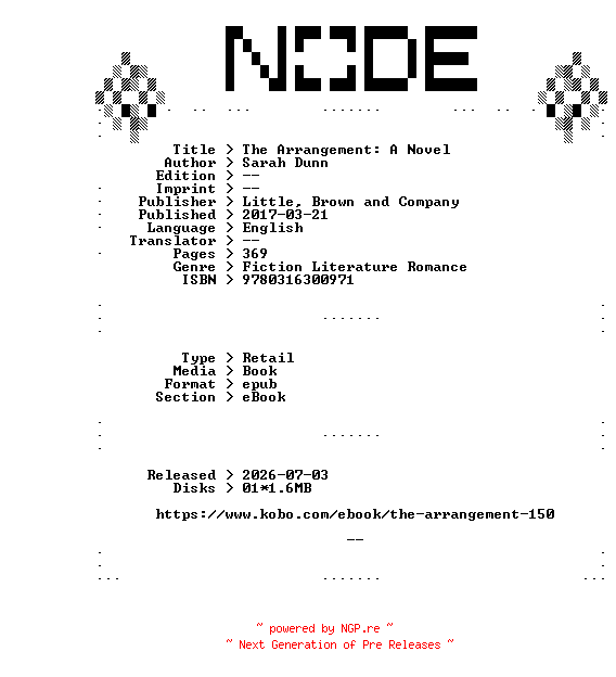 NFO for the release Sarah.Dunn.The.Arrangement.A.Novel.2017.RETAiL.EPUB.eBook-NODE by NODE