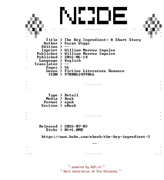 NFO for the release Susan.Wiggs.The.Key.Ingredient.A.Short.Story.2016.RETAiL.EPUB.eBook-NODE by NODE